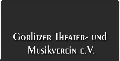 Görlitzer Theater- und Musikverein